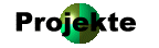 Projekte